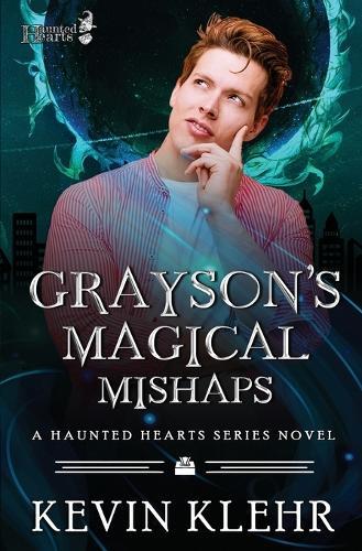Grayson's Magical Mishaps