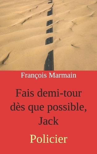 Fais demi-tour dès que possible, Jack: Policier