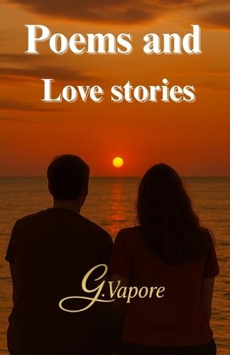 Poems and love stories