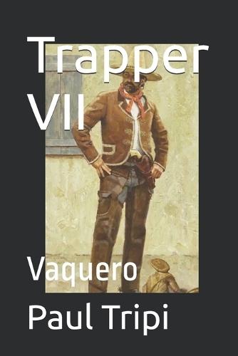 Trapper VII: Vaquero
