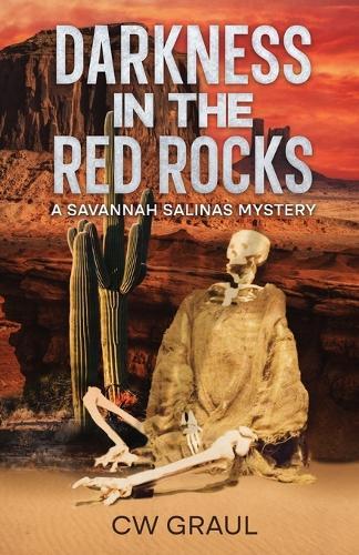DARKNESS in the RED ROCKS: A Savannah Salinas Mystery