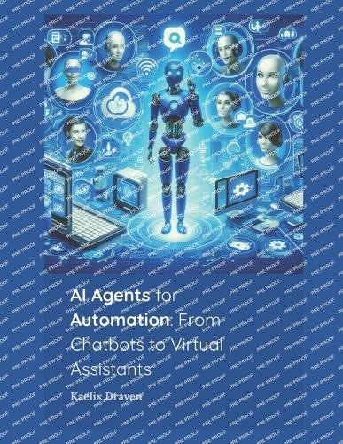 AI Agents for Automation: From Chatbots to Virtual Assistants