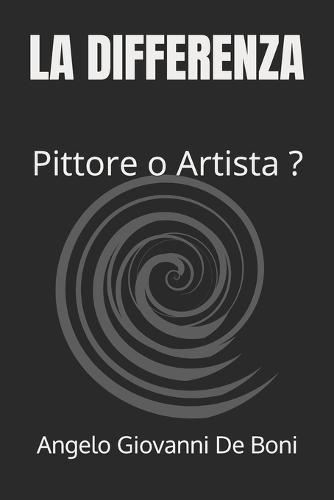 La Differenza: Pittore o Artista ?