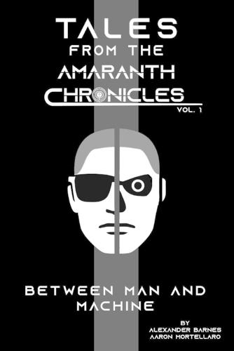 Between Man and Machine