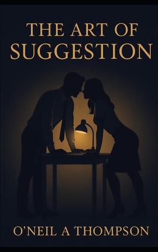 The Art Of Suggestion