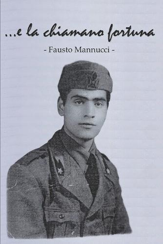 ...e la chiamano fortuna