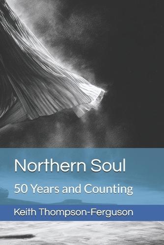 Northern Soul: 50 Years and Counting