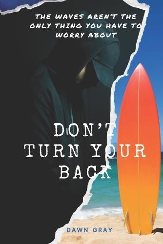 Don't Turn Your Back