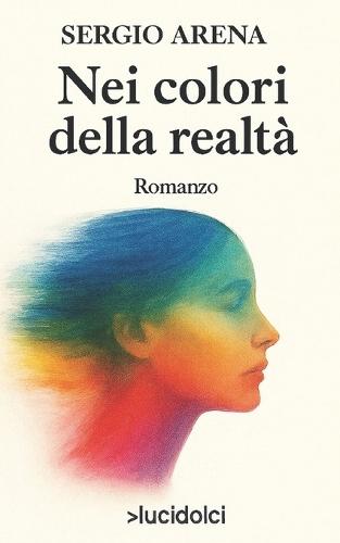 Nei Colori Della Realtà
