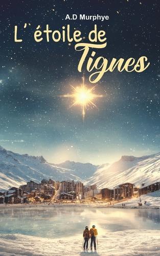 L'étoile de Tignes