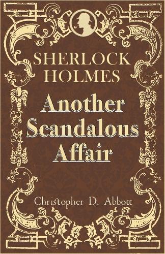 Sherlock Holmes: Another Scandalous Affair