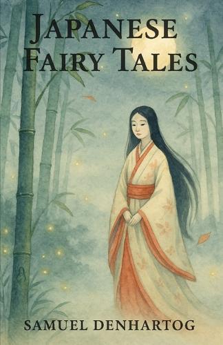 Japanese Fairy Tales: Fairy Tale Rhymes
