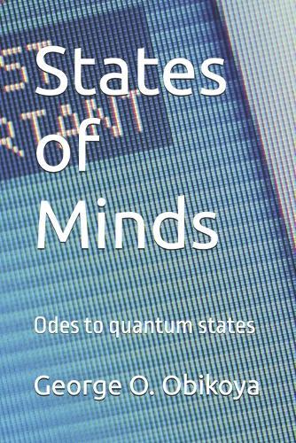 States of Minds: Odes to quantum states