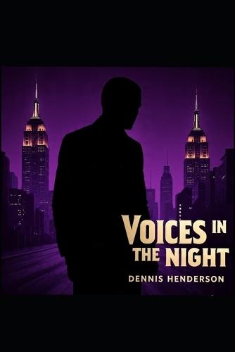 Voices in the Night
