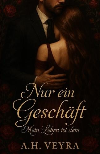 Nur ein Geschäft: Mein Leben ist dein