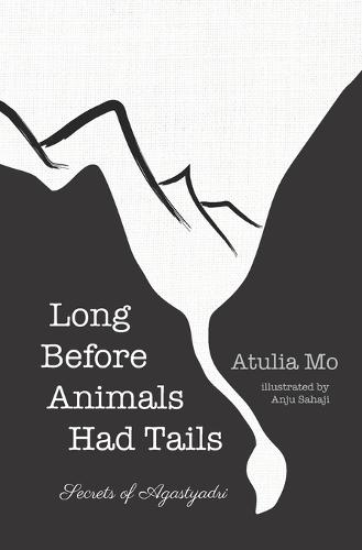 Long Before Animals Had Tails: Secrets of Agastyadri