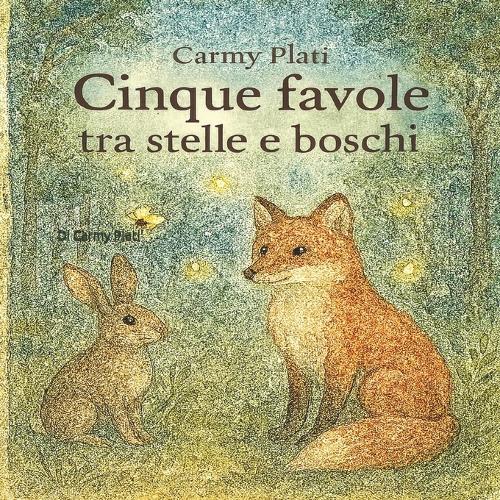 Cinque Favole tra Stelle e Bosco