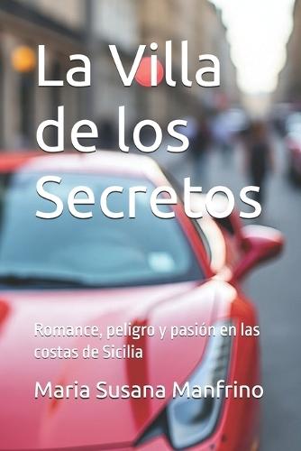 La Villa de los Secretos: Romance, peligro y pasión en las costas de Sicilia