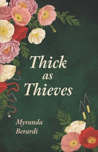 Thick as Thieves