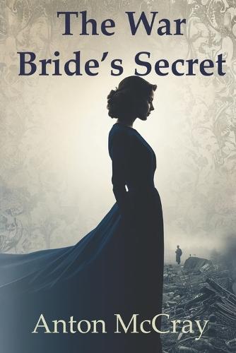 The War Bride's Secret