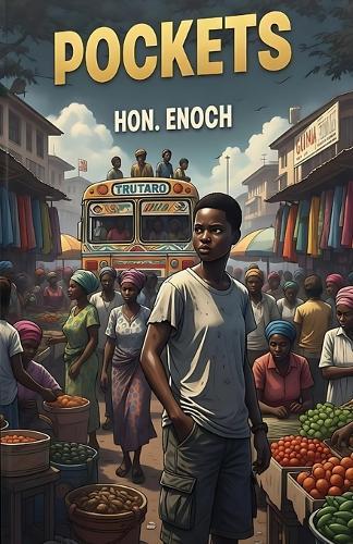 Pockets: Stories of Survival and Street Hustle in Ghana