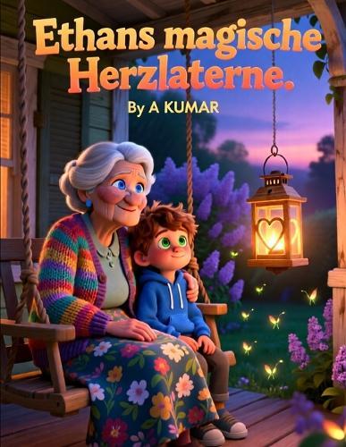 Ethans magische Herzlaterne