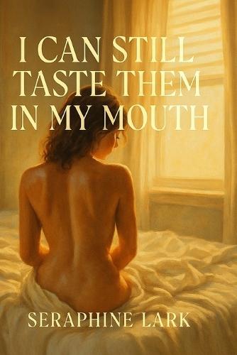 I Can Still Taste Them In My Mouth