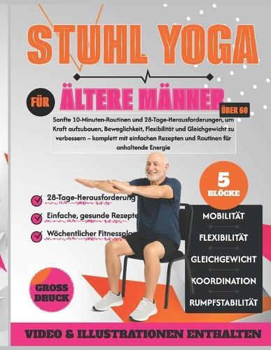 Stuhl Yoga Für Ältere Männer Über 60