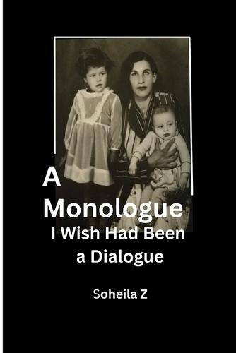 A Monologue I Wish Had Been a Dialogue