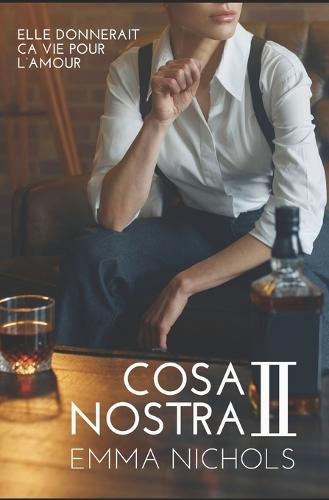 Cosa Nostra 2: Romance lesbienne de passion et de liberté au coeur de la mafia