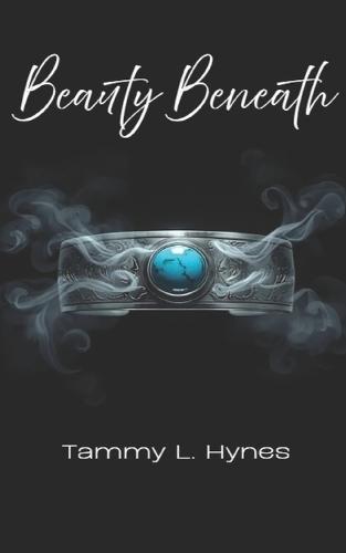 Beauty Beneath: Prequel to the Wells of Truth series