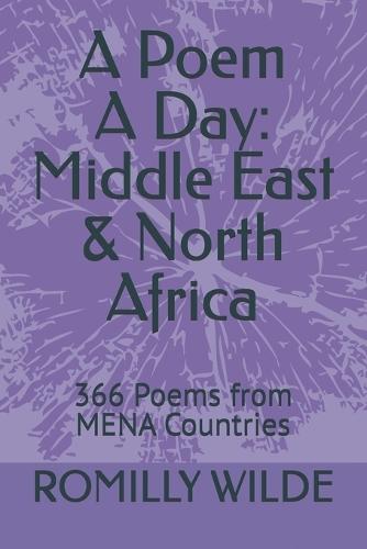 A Poem A Day: Middle East & North Africa: 366 Poems from MENA Countries