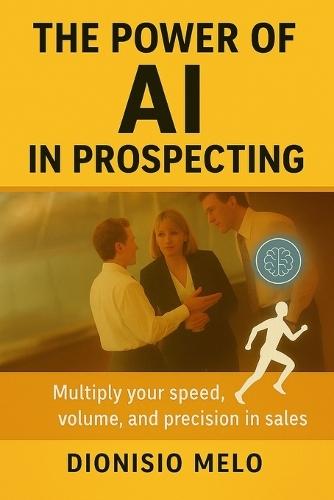 The Power of AI in Prospecting