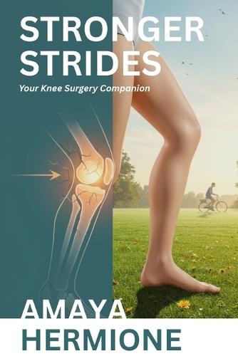 Stronger Strides: Your Knee Surgery Companion Navigating Replacement Surgery