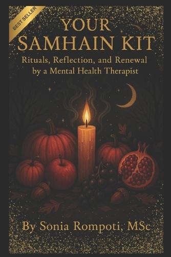 Your Samhain Kit: Rituals, Reflection, and Renewal by a Mental Health Therapist
