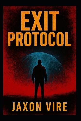 Exit Protocol: When freedom is forbidden, escape becomes rebellion.