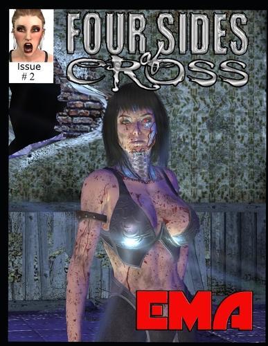 Four Sides of Cross Presents: Ema