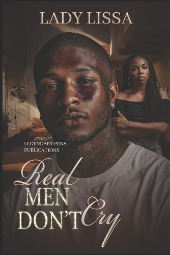 Real Men Don't Cry: Standalone