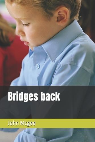 Bridges back