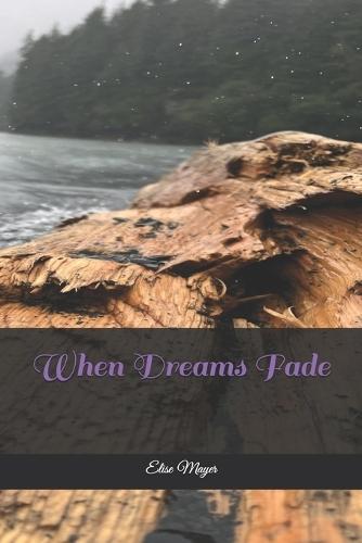 When Dreams Fade