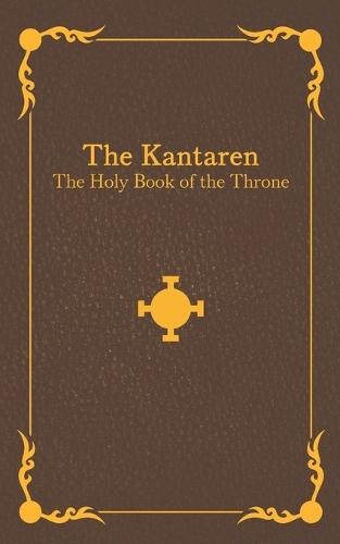 The Kantaren: The Holy Book of the Throne