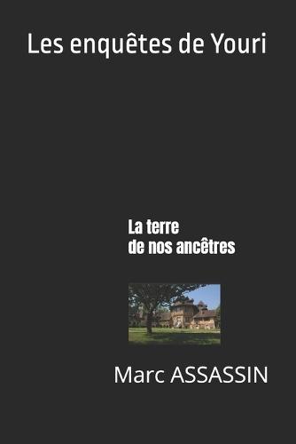 La terre de nos ancêtres