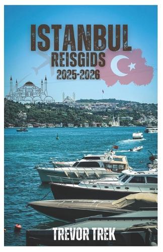 Istanbul Reisgids 2025-2026
