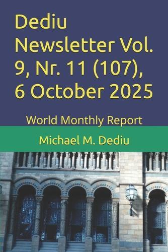 Dediu Newsletter Vol. 9, Nr. 11 (107), 6 October 2025: World Monthly Report