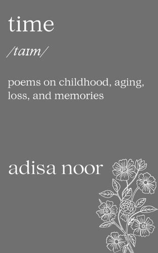 Time: Poems on Childhood, Aging, Loss, and Memories