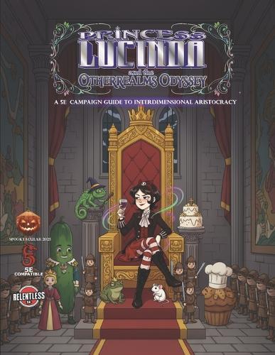 Princess Lucinda and the Otherrealms Odyssey