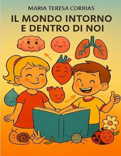 Il Mondo Intorno E Dentro Di Noi