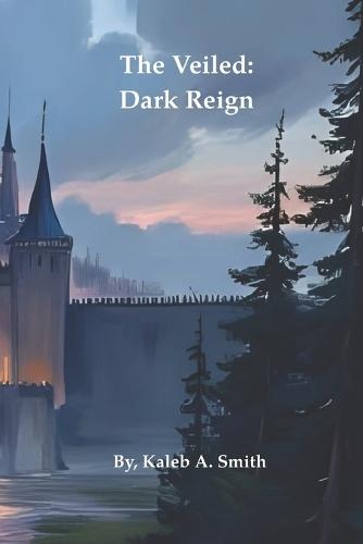 The Veiled: Dark Reign