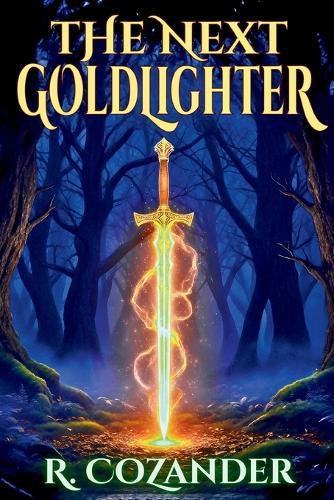 The Next Goldlighter: Goldlighter Book 1