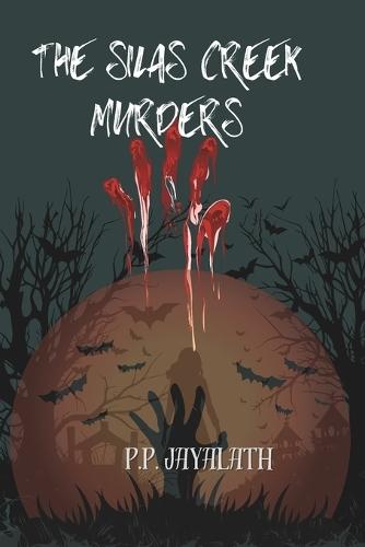 The Silas Creek Murders